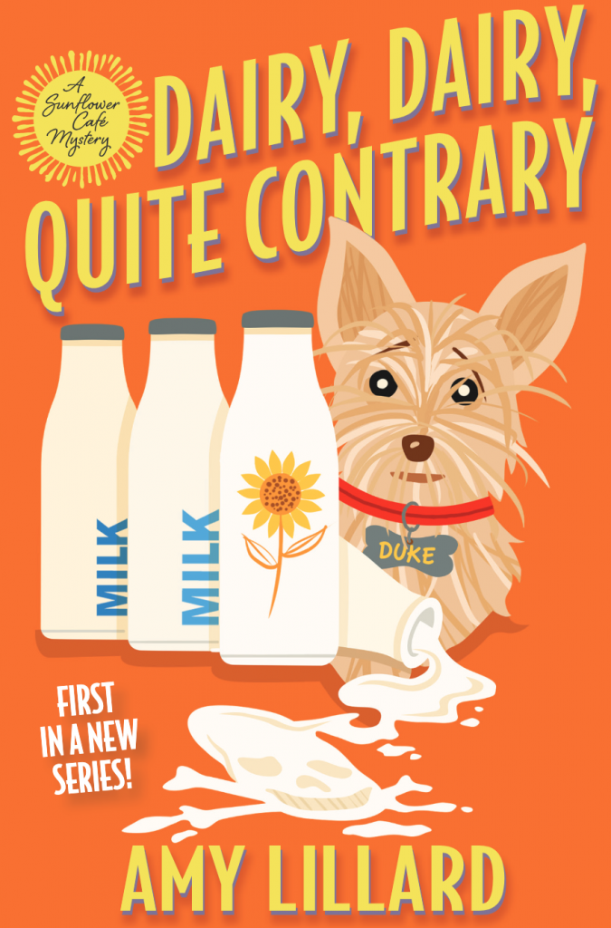 Dairy, Dairy, Quite Contrary by Amy Lillard